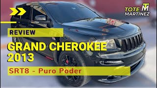 Grand Cherokee SRT8  Review  Tote Martínez [upl. by Cale]