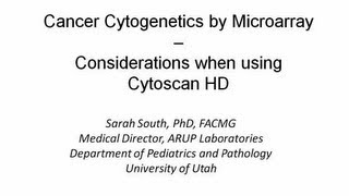 Cancer Cytogenetics by Microarray  Considerations when using Cytoscan HD [upl. by Aggappe]