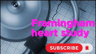 Framingham heart study  PSM  community medicine [upl. by Qerat]