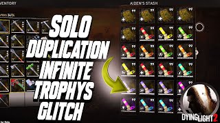 DYING LIGHT 2 SOLO DUPLICATION INFINITE ZOMBIES TROPHY GLITCH [upl. by Eenyaj]