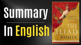 Iliad  Book Summary In English [upl. by Lynett]