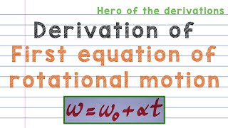 Derivation of first equation of rotational motion • HERO OF THE DERIVATIONS [upl. by Bertie371]