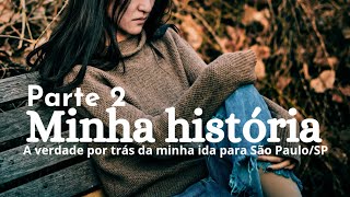 AUTOCONHECIMENTO 🟤 PARTE 2 🟤 MINHA HISTÓRIA • CONFLITOS NO NAMORO • O QUE FAZER POR ONDE COMEÇO [upl. by Anna-Diane921]