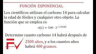 función exponencial carbono 14 tiempo [upl. by Everick]