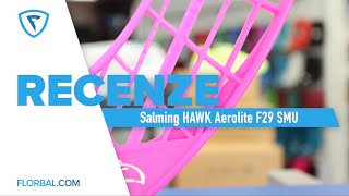 Recenze Hokejky Salming HAWK AEROLITE F29 SMU 🌟 královna střely tahem 🏑 [upl. by Cosmo491]