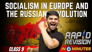 Socialism in Europe and the Russian Revolution  10 Minutes Rapid Revision  Class 9 SST [upl. by Aihsaei]