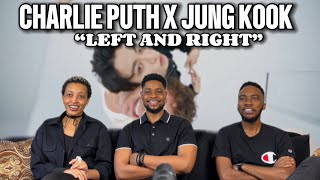 Our Reaction To Charlie Puth  Left And Right feat Jung Kook of BTS Official Video [upl. by Niliram]