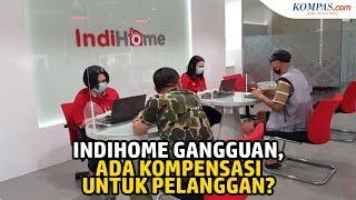 Gangguan Internet Indihome Adakah Kompensasi untuk Pelanggan [upl. by Macmillan973]