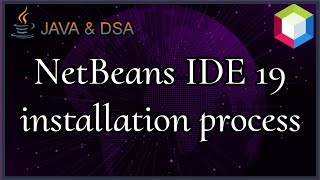 Netbeans IDE 19 installation windows 10  How to install NetBeans IDE 19 on Windows 10 64 bit [upl. by Nightingale300]