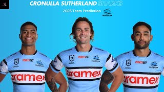 Cronulla Sutherland Sharks NRL 2025 Team Prediction [upl. by Winny]