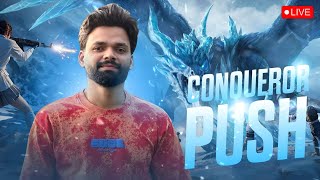 Conqueror Push Day 3🔥🔥🔥 [upl. by Pippy]