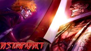 Bleach OST  Heat Of The Battle Remix  DJ Stompaddict [upl. by Lynette]