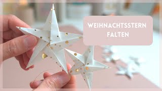 Anleitung OrigamiStern falten Schritt für Schritt DIY basteln für Weihnachten Tutorial deutsch [upl. by Aihsirt315]