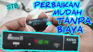 Cara Memperbaiki Set Top Box Matrix Garuda Mati Total [upl. by Anemolihp]