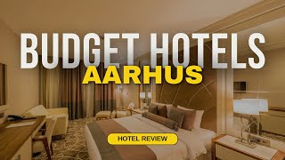 Best Budget Hotels in Aarhus  Cheap Hotels in Aarhus [upl. by Nnylyoj]