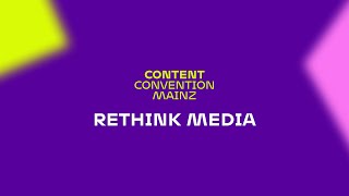 6 Content Convention Rethink Media – Special Edition live aus der MEWA Arena in Mainz [upl. by Suoirtemed]