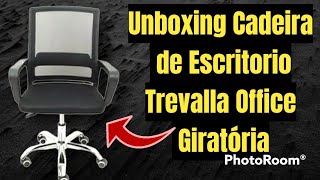 Cadeira Trevalla Unboxing montagem e resenha com todos os detalhes sobre esta cadeira [upl. by Aderb201]