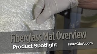 Fiberglass Mat Overview [upl. by Alhak]