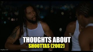 Thoughts About Shottas 2002 [upl. by Idissak]