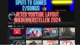 ALTES LAYOUT VON YOUTUBE WIEDERHERSTELLEN 2024 [upl. by Ala]