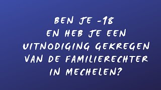 Horen minderjarigen door de familierechter in de afdeling Mechelen [upl. by Chyou230]