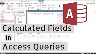 Calculated Fields in Access queries  Tutorial [upl. by Legim]