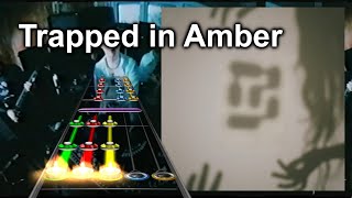 Clone Hero Chart Preview  Trapped in Amber  Thirty Nights [upl. by Dagney830]