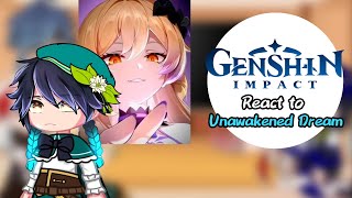 genshin impact react to unawakened dream gacha club [upl. by Sucrad593]