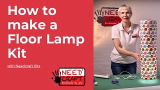 How to make a Floor Lamp from Fabric and Wallpaper using Needcraft kits [upl. by Panaggio]