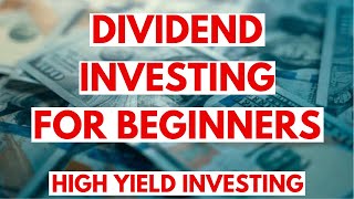 Dividend Investing for Beginners Your First 1000 in High Yield Stocks [upl. by Leima348]