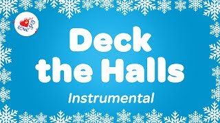 Deck the Halls Karaoke  Instrumental Christmas Song Deck the Hall with Sing Along Words [upl. by Ecitsuj]