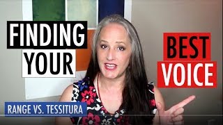 Range vs Tessitura  How to Find Your Best Voice [upl. by Lissy]