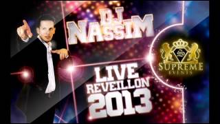 Dj Nassim Réveillon 2013 Cheb Kader Ay Ay Ya3tiha Mabsia [upl. by Tsirc]