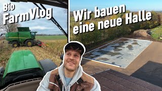 Wir bauen eine neue Maschinen Halle  Ernte 2024 abgeschlossen alles ist ab  Vlog 138 [upl. by Columba]