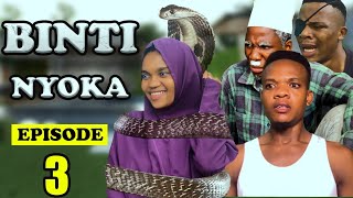 BINTI NYOKA  EPISODE 3 [upl. by Apul571]