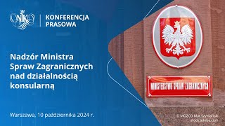 Nadzór Ministra Spraw Zagranicznych nad działalnością konsularną [upl. by Clarence]