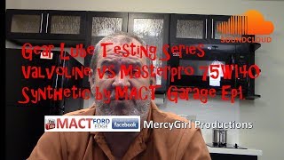 Gear lube testing series Valvoline vs Masterpro synthetic 75W140 by MACT Garage Episode 1 [upl. by Wieche]