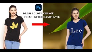 PHOTO EDITDRESS COLOUR CHANGELETTER MANIPULATE DESIGN IN PHOTOSHOPsunilreddy9234 [upl. by Enialed]