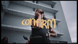 Confirm by Danny NANONE Official Video Lyrics 💯 K views [upl. by Aibun]