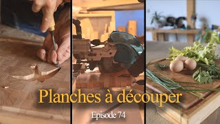 PLANCHES À DÉCOUPER EN BOIS DEBOUT  EP74  Rénovation [upl. by Kaplan103]