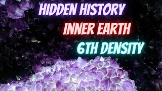 Inner Earth 6th Density Hidden History Crystal Cities The Heart of Gaia The Angelic Realm [upl. by Wilinski]