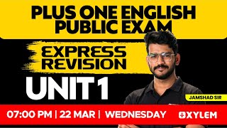 Plus One English  Public Exam  Express Revision  UNIT 1  XYLEM 1 amp 2 [upl. by Aitital132]