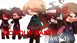 DO YOUR DARES Part 3 37K SPECIAL🥳 [upl. by Weissman103]