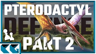 Pterodactyl Defense MASTERCLASS  PART 2 [upl. by Spratt]