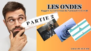 Les ondes mécaniques progressives exercices national 201420172020 [upl. by Etteuqal]