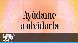 Ayúdame A Olvidarla Miguel Morales Y Gabriel “El Chiche” Maestre  Vídeo Letra [upl. by Anola]