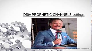 DStv Prophetic channel settings [upl. by Chavey315]