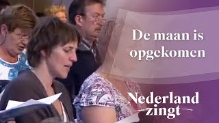 Nederland Zingt De maan is opgekomen [upl. by Kalin]