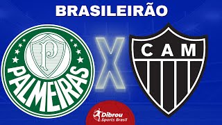 PALMEIRAS X ATLÉTICO MINEIRO AO VIVO BRASILEIRÃO DIRETO DO ESTÁDIO  RODADA 28  NARRAÇÃO [upl. by Klos421]