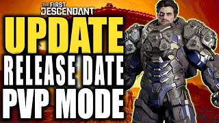 The First Descendant NEW UPDATE Release Date New Updates PVP and PVE Beta Rewards and More [upl. by Liarret]